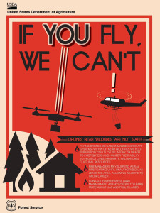 Flying drones near wildfires are not safe | Flyer courtesy of United States Department of Agriculture, St. George News | Click on flyer to enlarge